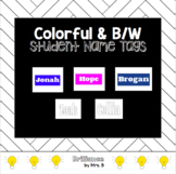 Colorful & Black and White Student Name Tags (Google Slide