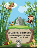 Colorful Critters: Learning and Exploring Animals from A to Z