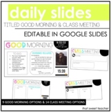 Colorful Daily Slides - Good Morning & Class Meeting Heade