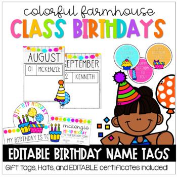 Preview of Colorful Farmhouse Classroom Birthdays EDITABLE
