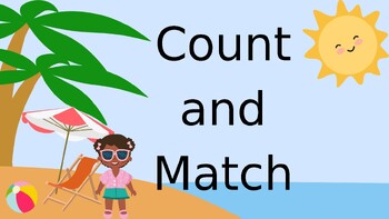 Preview of Colorful Fun Beach Count and Match Math Presentation