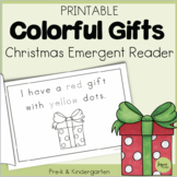 Colorful Gifts Christmas Emergent Reader for Preschool & K