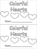 Colorful Hearts- Valentines Kindergarten book- color & num