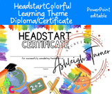 Colorful Learning Headstart Diploma/Certificate - EDITABLE