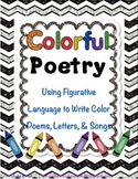 Colorful Poetry - Using Figurative Language to Write Color