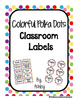 Preview of Colorful Polka Dots Classroom Labels