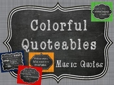 Colorful Quoteables, Music Quotes