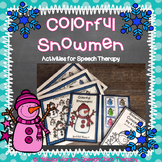 Colorful Snowmen- Activities for Speech Therapy