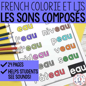 Preview of FRENCH Sounds Colour & Read - Lis les sons composés - Blending / Decoding Sounds