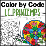 Colorie par Code: French Color by code Le Printemps Spring