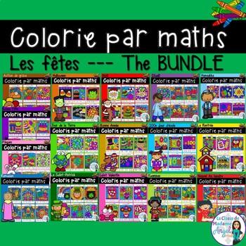 Preview of Colorie par maths | French Colour by Code Holiday Activity BUNDLE