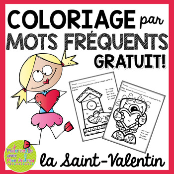Preview of Colorie par mots fréquents - La Saint-Valentin (FRENCH Colour By Sight Word)