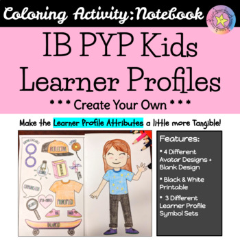 Preview of IB Learner Profiles Activity - Create Your Own IB PYP Kid - Girl Avatars