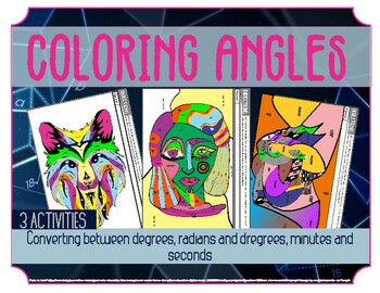 Preview of Coloring Angles:Converting between degrees, radians and dregrees, minutes.