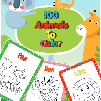 Coloring Book : 100 Animals To Color by FUN SKILLS STUDIO ENGLISH