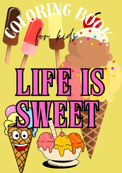 Preview of Coloring Book For Kids, Life is sweet