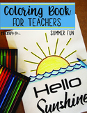 Coloring Book for Teachers: Summer Fun