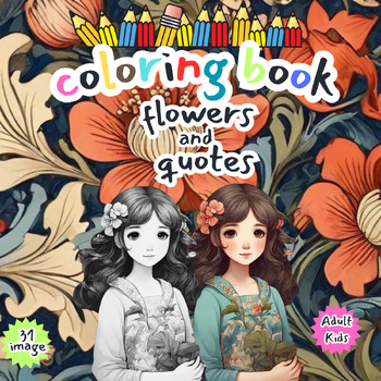 Preview of Coloring Books Flowers Positive Quotes kids and adulte