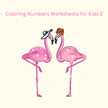Preview of Coloring Numbers Worksheets for Kids 2