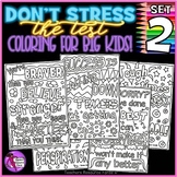 Growth Mindset Coloring Pages / Posters / Sheets: Don't Stress The Test 2!