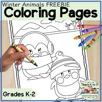 Preview of Coloring Pages for Grades K-2 Indoor Recess/Winter Animals Coloring Sheets FREE