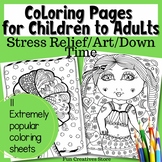Coloring Pages for Children to Adults- Stress Relief/Art/D