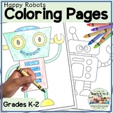 Coloring Pages for Grades K-2 Indoor Recess/Robots Colorin