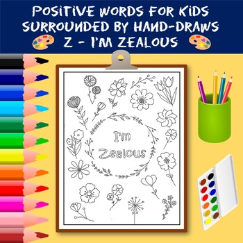 Preview of Coloring Positive Words for Kids Starting with The Letter Z - I'm Zealous
