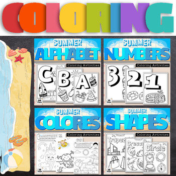 Preview of Coloring Summer theme Bundle : Alphabet, Numbers, Shapes and Colors Worksheets