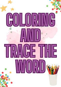 Preview of Coloring and trace the word