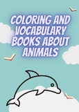 Coloring and vocabulary books about animals