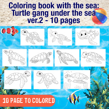 Preview of Coloring book with the sea: Turtle gang under the sea ver.2 - 10 pages