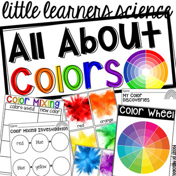 colors color mixing science for little learners preschool pre k kinder