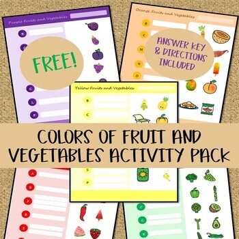 Preview of Colors of Fruits and Vegetables - Food Sorting, Alphabet, and Vocabulary