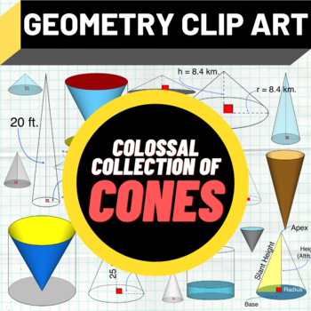 Preview of Colossal Cones Clip Art - Geometry Clipart - Volume and Surface Area Clip-art
