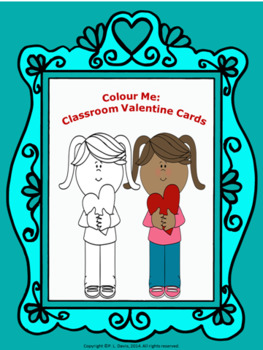 Preview of Colour Me Classroom Valentine Cards Distance Learning