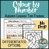 Fall Colour by Numbers | Ten Frames | Math Centers | Colou