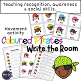 Coloured Pirates..Write the Room..Teaching Awareness and C