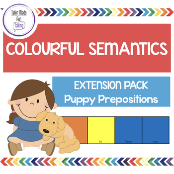 Preview of Colourful Semantics Extension Pack - Puppy Prepositions