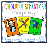 Colourful Semantics: STRAIGHT EDGE!