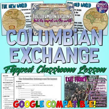 Preview of Columbian Exchange and its Impact Flipped Classroom Lesson