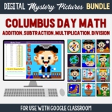 Columbus Day Math Google Classroom Mystery Picture Add Sub