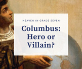 Columbus: Hero or Villain Writing Prompt with Organizer an