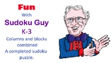 Fun with Sudoku Guy  (K-gr3, LESSON 6: Horizontal blocks a