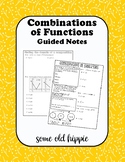 Combinations of Functions Guided Notes