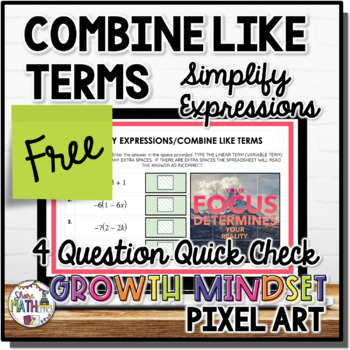 Preview of Combine Like Terms AKA Simplify Expressions FREE Pixel Art Activity