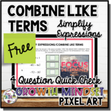 Combine Like Terms AKA Simplify Expressions FREE Pixel Art