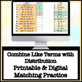 Combine Like Terms with Distribution Match Up Digital & Printable