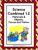 Combined Grades 1-2 Materials, Objects, Motion Science Unit