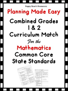 Combined Grades 1-2 Math Curriculum Match - CCSS by Poppy Rose's Resources